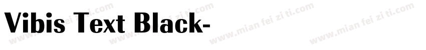 Vibis Text Black字体转换
